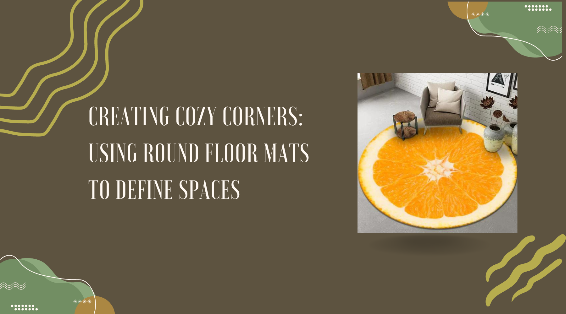Creating Cozy Corners: Using Round Floor Mats to Define Spaces